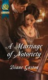 A Marriage of Notoriety (Mills & Boon Historical) (The Masquerade Club, Book 2) (eBook, ePUB)