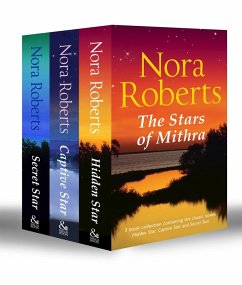The Stars Of Mithra: Hidden Star (Stars of Mithra) / Captive Star (Stars of Mithra) / Secret Star (Stars of Mithra) (eBook, ePUB) - Roberts, Nora