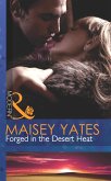 Forged In The Desert Heat (Mills & Boon Modern) (eBook, ePUB)