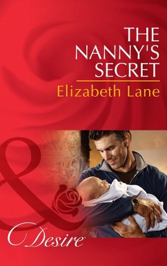 The Nanny's Secret (eBook, ePUB) - Lane, Elizabeth The Nanny's Secret (eBook, ePUB) - Lane, Elizabeth