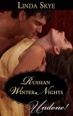 Russian Winter Nights (Mills & Boon Historical Undone) (eBook, ePUB)