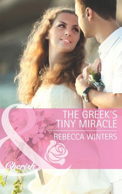 The Greek's Tiny Miracle (eBook, ePUB) - Winters, Rebecca