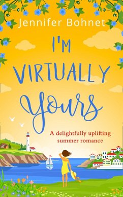 I'm Virtually Yours (eBook, ePUB) - Bohnet, Jennifer