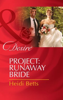 Project: Runaway Bride (eBook, ePUB) - Betts, Heidi