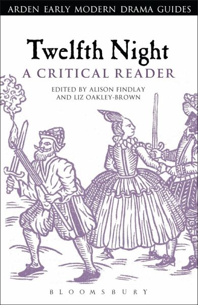Twelfth Night: A Critical Reader (eBook, PDF) Twelfth Night: A Critical Reader (eBook, PDF)