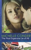 The Most Expensive Lie Of All (Mills & Boon Modern) (eBook, ePUB)
