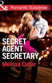 Secret Agent Secretary (Mills & Boon Romantic Suspense) (ICE: Black Ops Defenders, Book 2) (eBook, ePUB)