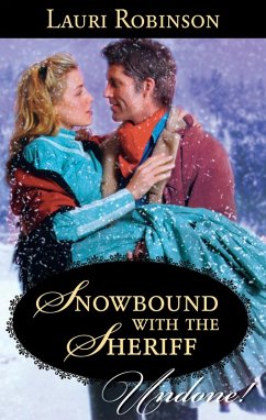 Snowbound With The Sheriff (eBook, ePUB) - Robinson, Lauri