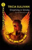 Dreaming In Smoke (eBook, ePUB)