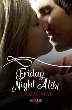 Cover Friday Night Alibi: A Rouge Contemporary Romance (eBook, ePUB)