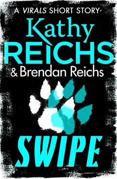 Swipe (eBook, ePUB) - Reichs, Kathy; Reichs, Brendan