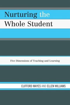 Nurturing the Whole Student (eBook, ePUB) - Mayes, Clifford; Williams, Ellen