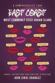 East Coast Most Commonly Used Urban Slang (eBook, ePUB)