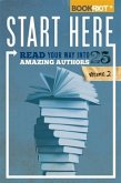 Start Here, Volume 2: Read Your Way into 25 Amazing Authors (eBook, ePUB)
