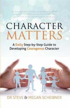 Character Matters (eBook, ePUB) - Scheibner, Dr. Steve