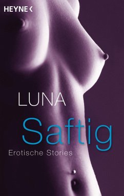 Saftig (eBook, ePUB) - Luna