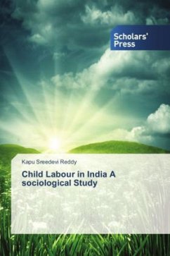Child Labour in India A sociological Study - Reddy, Kapu Sreedevi