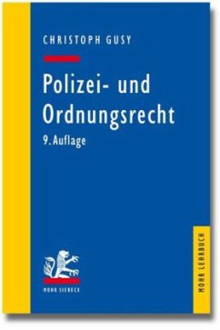 Polizei- und Ordnungsrecht - Gusy, Christoph