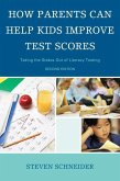 How Parents Can Help Kids Improve Test Scores (eBook, ePUB)