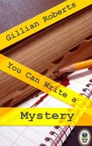 You Can Write a Mystery (eBook, ePUB)