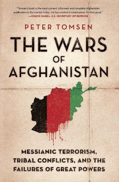 The Wars of Afghanistan (eBook, ePUB) - Tomsen, Peter