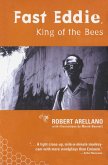 Fast Eddie, King of the Bees (eBook, ePUB)