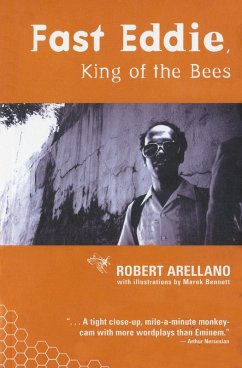 Fast Eddie, King of the Bees (eBook, ePUB) - Arellano, Robert