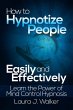 How to Hypnotize People Easily and... - Bild 1