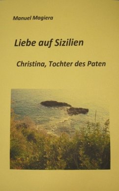 Liebe auf Sizilien (eBook, ePUB) - Magiera, Manuel
