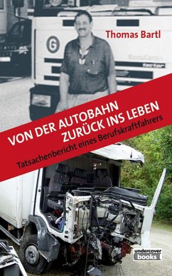 Von der Autobahn zurück ins Leben (eBook, ePUB) - Bartl, Thomas