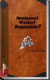 Montessori-, Waldorf-, Regelschule? (eBook, ePUB)