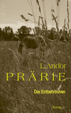 Prärie (eBook, ePUB) - Andor, L.