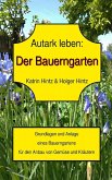 Autark leben - Der Bauerngarten (eBook, ePUB)