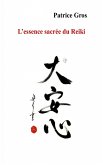 L'essence sacrée du Reiki (eBook, ePUB)