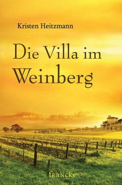 Die Villa im Weinberg (eBook, ePUB) - Heitzmann, Kristen