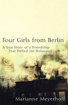 Four Girls From Berlin (eBook, ePUB) - Meyerhoff, Marianne