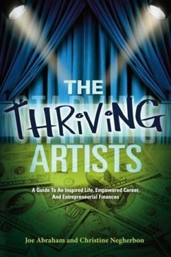 Thriving Artists (eBook, ePUB) - Abraham, Joe
