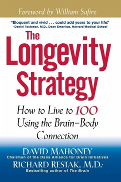 The Longevity Strategy (eBook, ePUB) - Mahoney, David