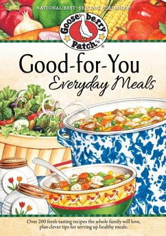 Good-For-You Everyday Meals Cookbook (eBook, ePUB) - Gooseberry Patch