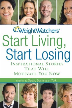 Weight Watchers Start Living, Start Losing (eBook, ePUB)