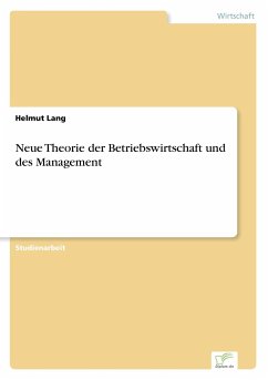 Neue Theorie der Betriebswirtschaft und des Management - Lang, Helmut