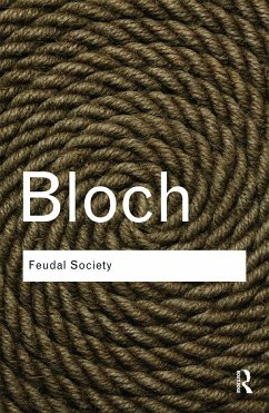 Feudal Society - Bloch, Marc