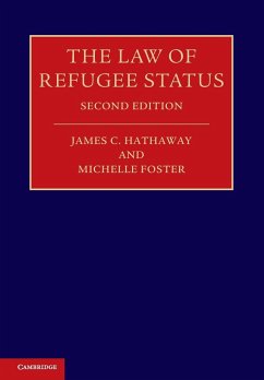 The Law of Refugee Status - Hathaway, James C.; Foster, Michelle