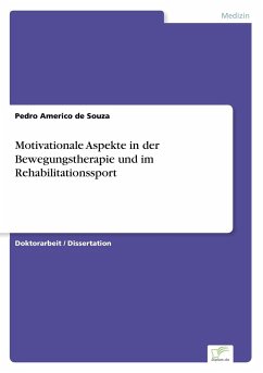 Motivationale Aspekte in der Bewegungstherapie und im Rehabilitationssport - de Souza, Pedro Americo