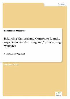 Balancing Cultural and Corporate Identity Aspects in Standardising and/or Localising Websites - Meissner, Constantin