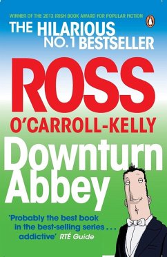 Downturn Abbey - O'Carroll-Kelly, Ross Downturn Abbey - O'Carroll-Kelly, Ross