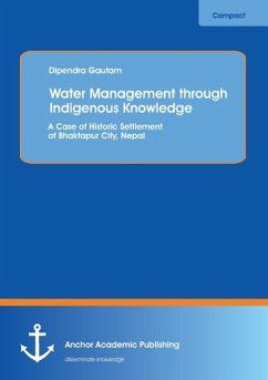 Water Management through Indigenous Knowledge: A Case of Historic Settlement of Bhaktapur City, Nepal - Gautam, Dipendra