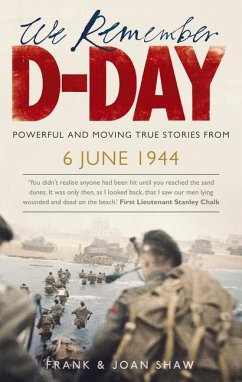 We Remember D-Day - Shaw, Frank; Shaw, Joan