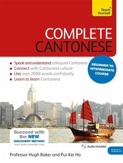 Complete Cantonese Beginner to Intermediate Course - Baker, Hugh; Pui-Kei, Ho