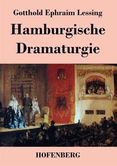 Hamburgische Dramaturgie - Gotthold Ephraim Lessing